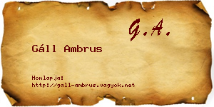 Gáll Ambrus névjegykártya